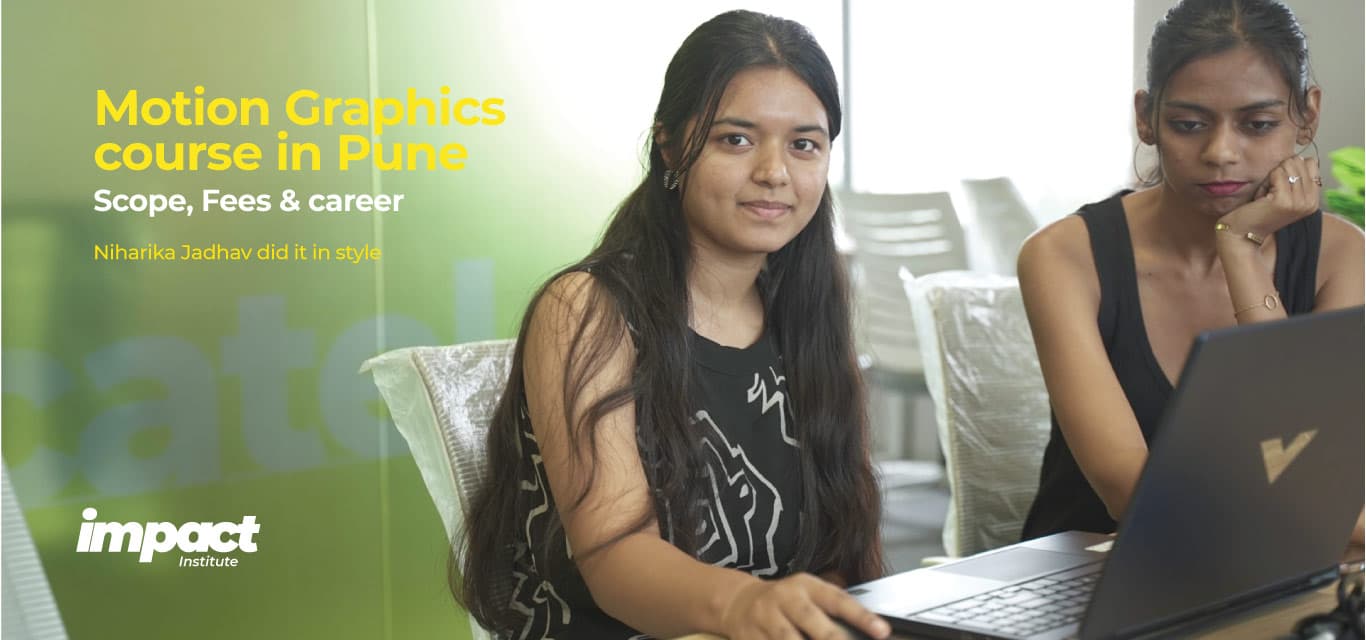 Motion Graphics Courses in Pune – Scope, Fees, and Careers